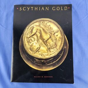 Scythian Gold by Ellen D. Reeder (Abrams paperback, 1999)